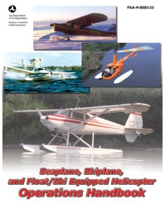 Seaplane, Skiplane, and Float/Ski Equipped Helicopter Operations Handbook